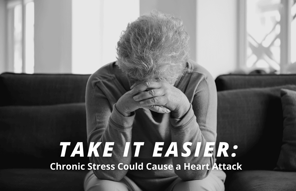 Chronic stress can cause heart trouble